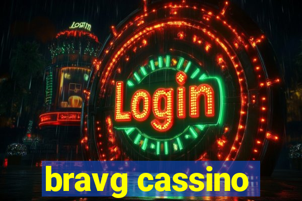 bravg cassino