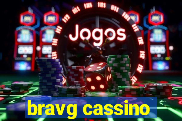 bravg cassino