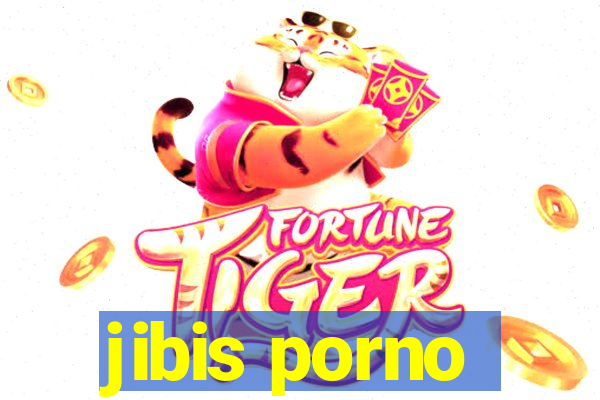 jibis porno