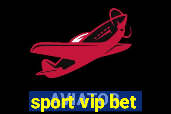 sport vip bet