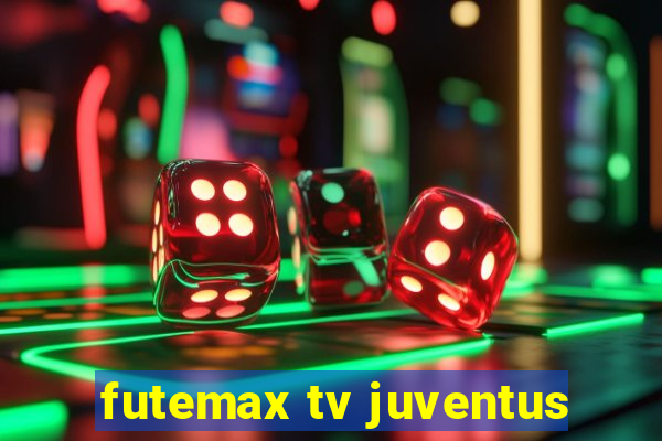 futemax tv juventus