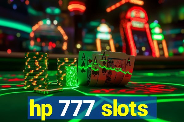 hp 777 slots