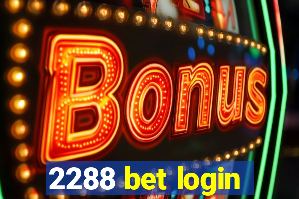 2288 bet login