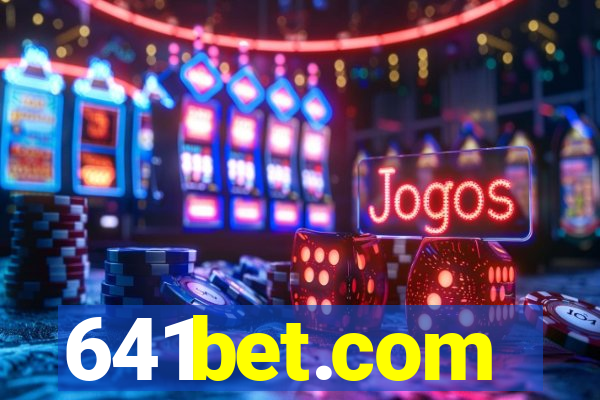 641bet.com