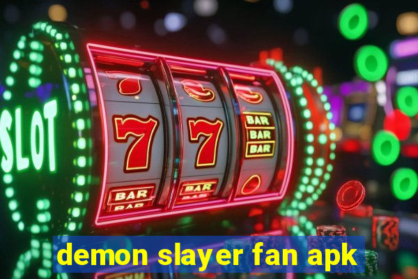 demon slayer fan apk