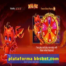 plataforma bbsbet.com