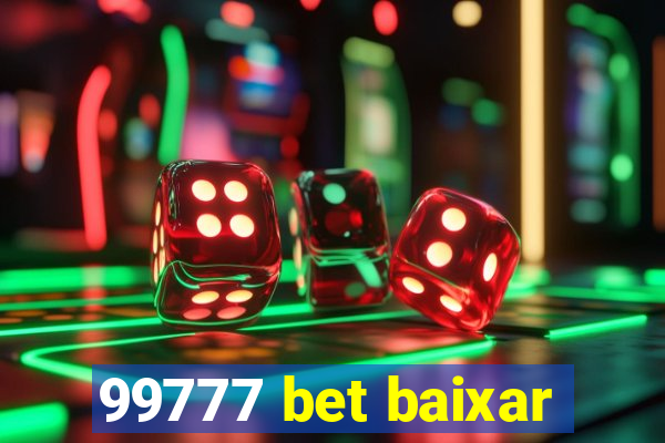 99777 bet baixar