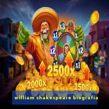 william shakespeare biografia