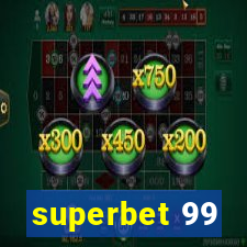 superbet 99