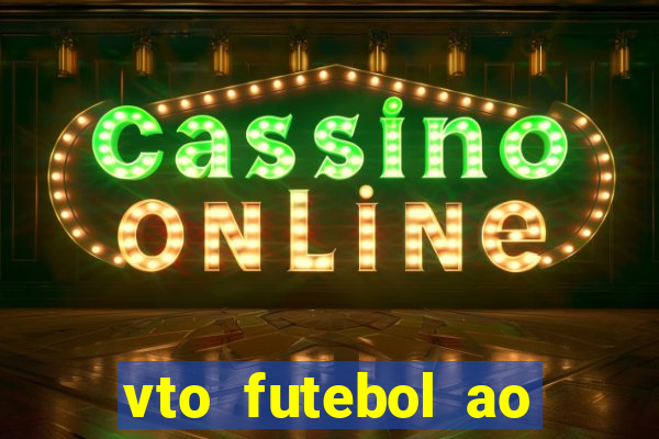 vto futebol ao vivo sportv