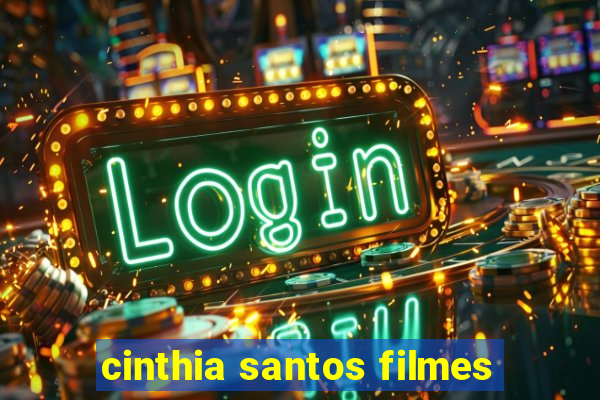 cinthia santos filmes