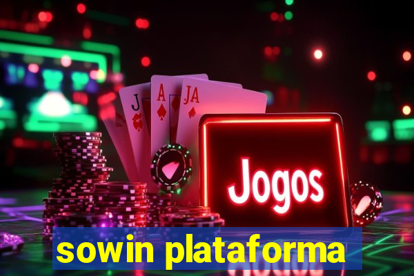 sowin plataforma