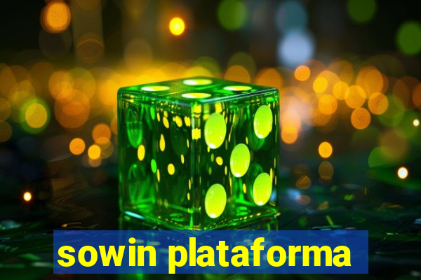 sowin plataforma