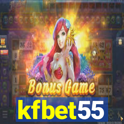 kfbet55