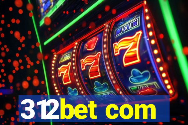 312bet com