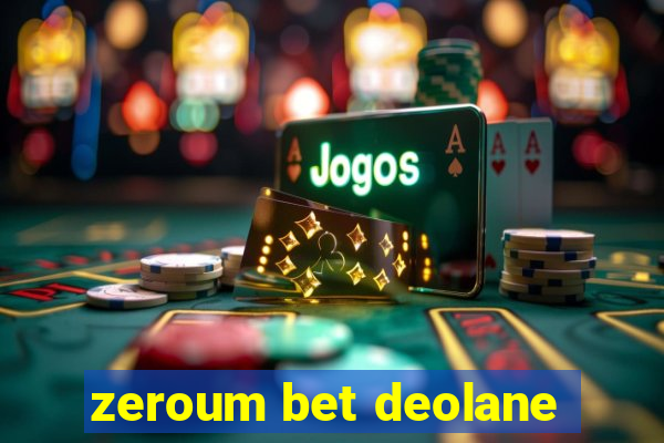 zeroum bet deolane