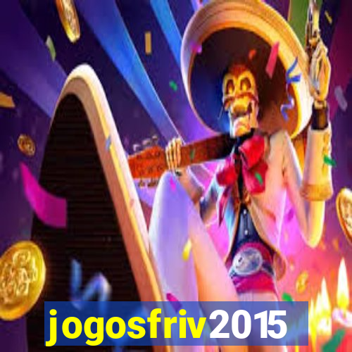 jogosfriv2015