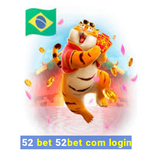 52 bet 52bet com login