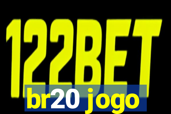 br20 jogo