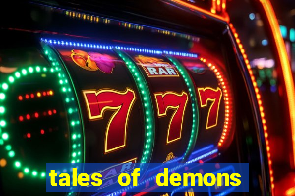 tales of demons and gods saikai