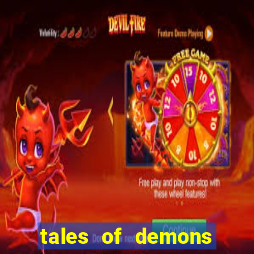 tales of demons and gods saikai