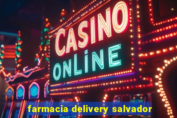 farmacia delivery salvador