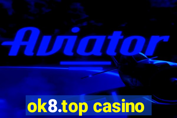 ok8.top casino