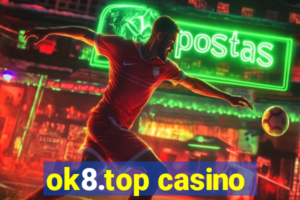 ok8.top casino