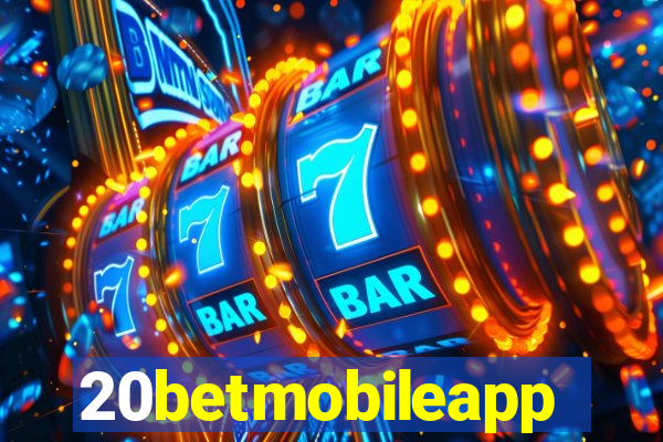 20betmobileapp