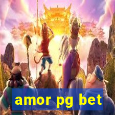 amor pg bet