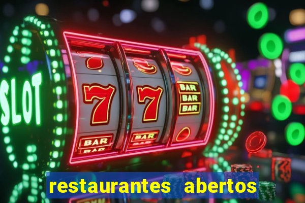 restaurantes abertos no natal porto alegre