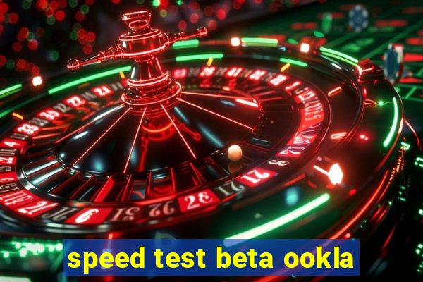 speed test beta ookla