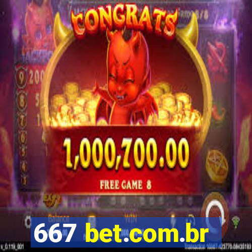 667 bet.com.br