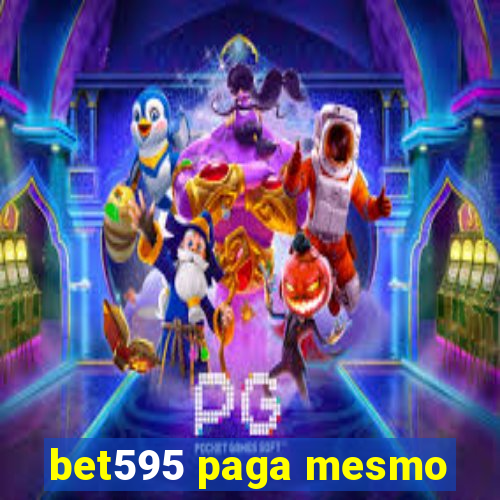 bet595 paga mesmo