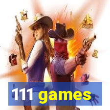 111 games