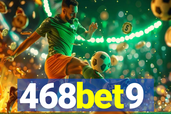 468bet9