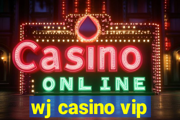 wj casino vip