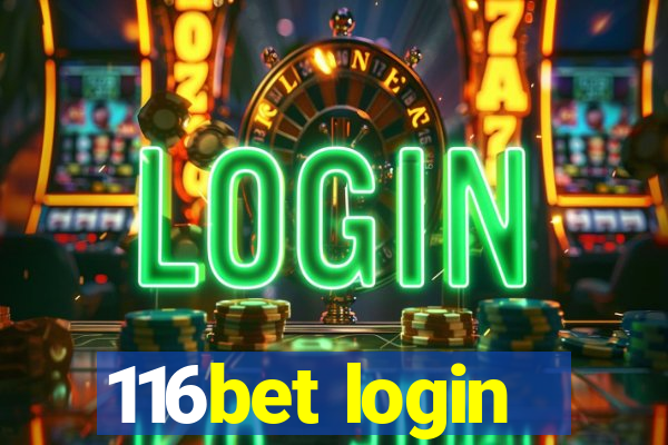 116bet login