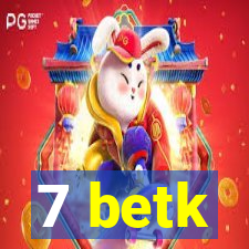 7 betk