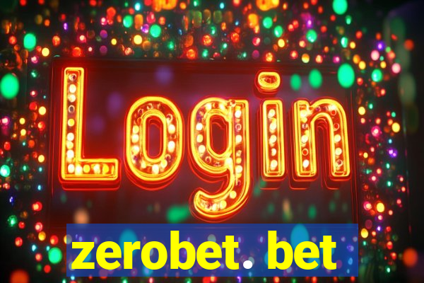 zerobet. bet