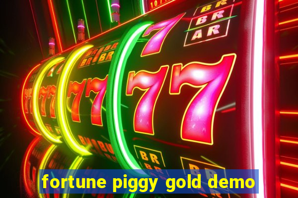 fortune piggy gold demo