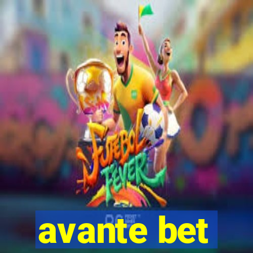 avante bet