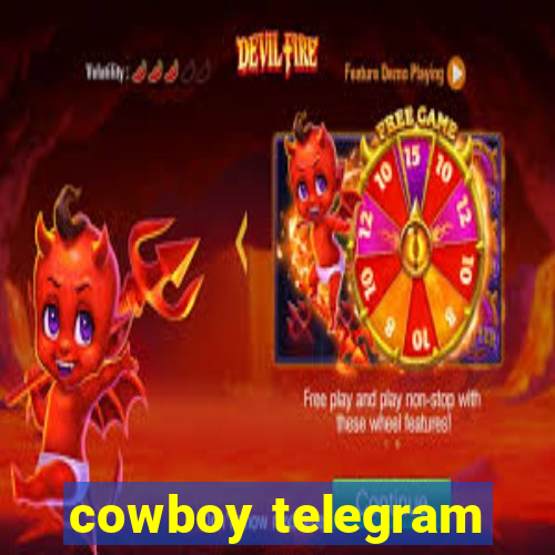 cowboy telegram