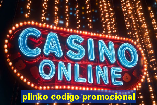 plinko codigo promocional