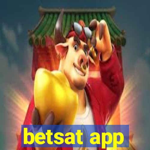 betsat app