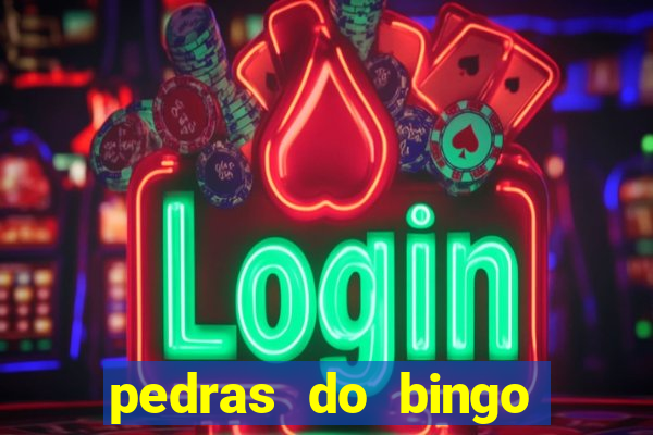 pedras do bingo para imprimir