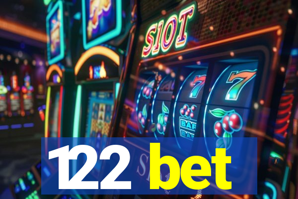 122 bet