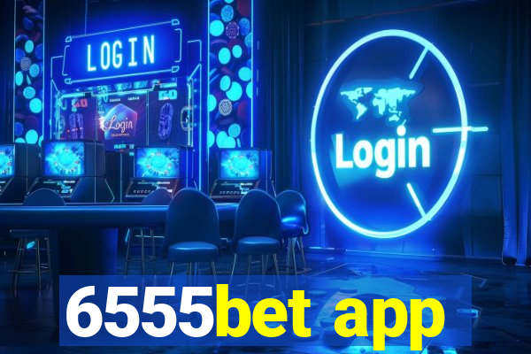 6555bet app