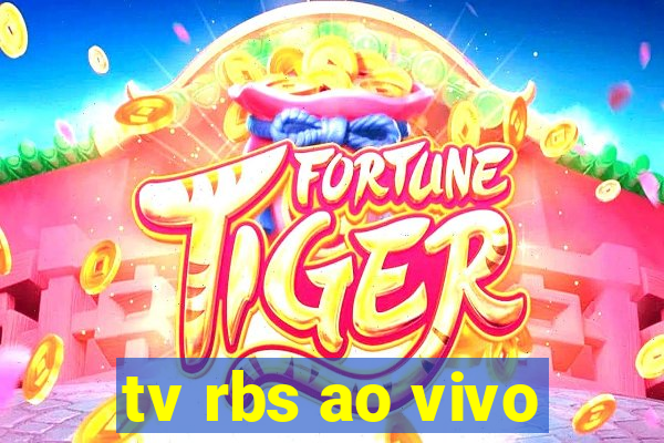 tv rbs ao vivo