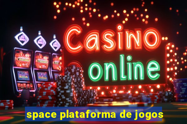 space plataforma de jogos